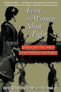 eBook (epub) Even the Women Must Fight de Karen Gottschang Turner