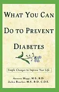 E-Book (epub) What You Can Do to Prevent Diabetes von Annette Maggi, Jackie Boucher