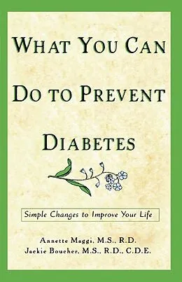 E-Book (epub) What You Can Do to Prevent Diabetes von Annette Maggi, Jackie Boucher