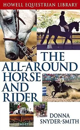 E-Book (epub) The All-Around Horse and Rider von Donna Snyder-Smith