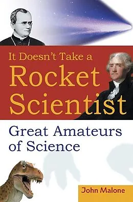 E-Book (epub) It Doesn't Take a Rocket Scientist von John Malone