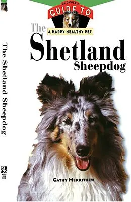 E-Book (epub) The Shetland Sheepdog von Cathy Merrithew