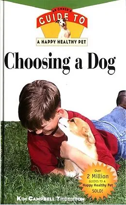 E-Book (epub) Choosing a Dog von Kim Campbell Thornton