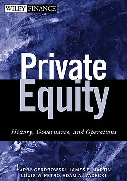 E-Book (pdf) Private Equity von Harry Cendrowski, James P. Martin, Louis W. Petro