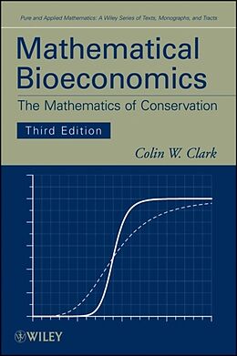 Fester Einband Mathematical Bioeconomics von Colin W. Clark