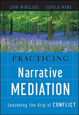 E-Book (pdf) Practicing Narrative Mediation von John Winslade, Gerald D. Monk