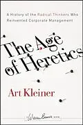 E-Book (pdf) The Age of Heretics von Art Kleiner
