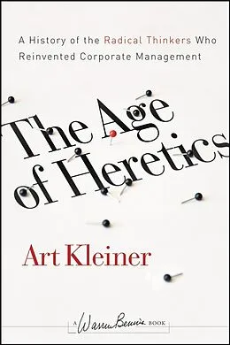 E-Book (pdf) The Age of Heretics von Art Kleiner