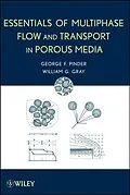 E-Book (pdf) Essentials of Multiphase Flow in Porous Media von George F. Pinder, William G. Gray