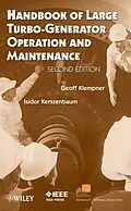 E-Book (pdf) Handbook of Large Turbo-Generator Operation and Maintenance von Geoff Klempner, Isidor Kerszenbaum