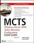 E-Book (pdf) MCTS Windows Server 2008 Active Directory Configuration Study Guide von William Panek, James Chellis