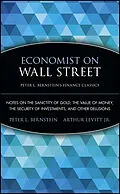 E-Book (pdf) Economist on Wall Street (Peter L. Bernstein's Finance Classics) von Peter L. Bernstein
