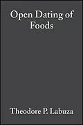 E-Book (pdf) Open Dating of Foods von Theodore P, Labuza, Lynn M