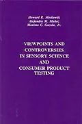 E-Book (pdf) Viewpoints and Controversies in Sensory Science and Consumer Product Testing von Howard R. Moskowitz, Alejandra M. Muñoz, Maximo C. Gacula