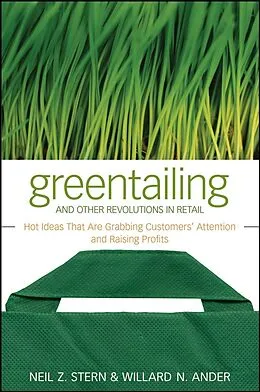 E-Book (pdf) Greentailing and Other Revolutions in Retail von Neil Z. Stern, Willard N. Ander