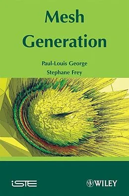 E-Book (pdf) Mesh Generation von Pascal Frey, Paul-Louis George