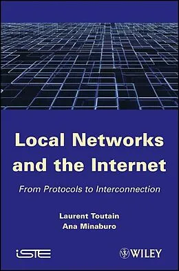 E-Book (pdf) Local Networks and the Internet von Laurent Toutain, Ana Minaburo