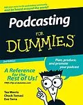 E-Book (pdf) Podcasting For Dummies von Tee Morris, Chuck Tomasi, Evo Terra