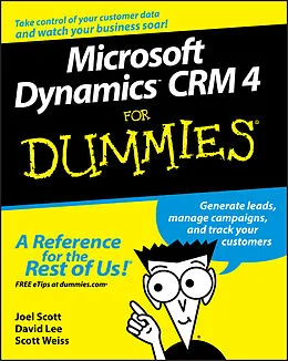 E-Book (pdf) Microsoft Dynamics CRM 4 For Dummies von Joel Scott, David Lee, Scott Weiss