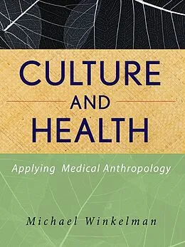 E-Book (pdf) Culture and Health von Michael Winkelman