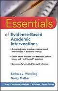 E-Book (pdf) Essentials of Evidence-Based Academic Interventions von Barbara J. Wendling, Nancy Mather
