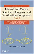 E-Book (pdf) Infrared and Raman Spectra of Inorganic and Coordination Compounds, Applications in Coordination, Organometallic, and Bioinorganic Chemistry von Kazuo Nakamoto