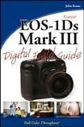 Kartonierter Einband Canon EOS1Ds Mark III Digital Field Guide von John Kraus