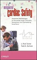E-Book (pdf) Integrated Cardiac Safety von J. Rick Turner, Todd A. Durham