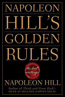 Couverture cartonnée Napoleon Hill's Golden Rules de Napoleon Hill