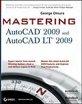 E-Book (pdf) Mastering AutoCAD 2009 and AutoCAD LT 2009 von George Omura
