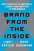 E-Book (epub) Brand From the Inside von Libby Sartain, Mark Schumann