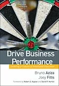 E-Book (epub) Drive Business Performance von Bruno Aziza, Joey Fitts