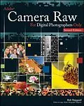 E-Book (pdf) Adobe Camera Raw for Digital Photographers Only von Rob Sheppard