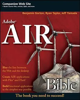 E-Book (pdf) Adobe AIR Bible von Benjamin Gorton, Ryan Taylor, Jeff Yamada