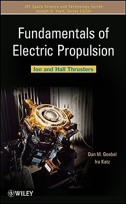 eBook (pdf) Fundamentals of Electric Propulsion de Dan M. Goebel, Ira Katz