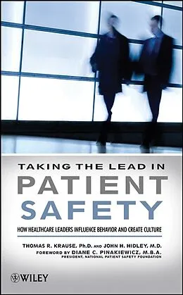 E-Book (pdf) Taking the Lead in Patient Safety von Thomas R. Krause, John Hidley