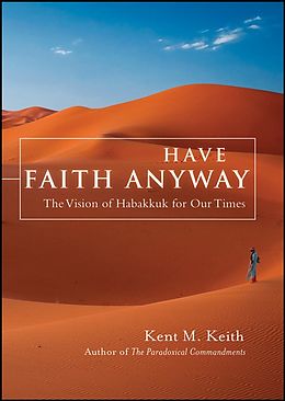 E-Book (epub) Have Faith Anyway von Kent Keith