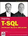 E-Book (epub) Beginning T-SQL with Microsoft SQL Server 2005 and 2008 von Paul Turley, Dan Wood