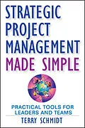 E-Book (pdf) Strategic Project Management Made Simple von Terry Schmidt