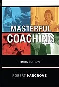 E-Book (epub) Masterful Coaching von Robert Hargrove