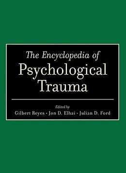 E-Book (epub) Encyclopedia of Psychological Trauma von Gilbert Reyes, Jon D. Elhai, Julian D. Ford