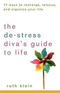 E-Book (epub) The De-Stress Diva's Guide to Life von Ruth Klein