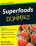 E-Book (pdf) Superfoods For Dummies von Brent Agin, Shereen Jegtvig