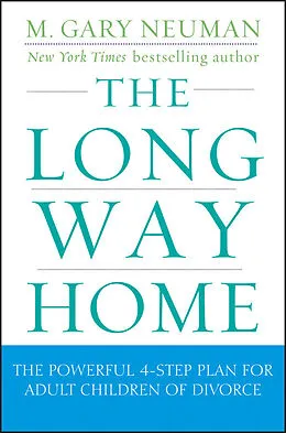 E-Book (epub) The Long Way Home von M. Gary Neuman