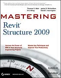 E-Book (pdf) Mastering Revit Structure 2009 von Thomas S. Weir, Eric Wing, Jamie D. Richardson