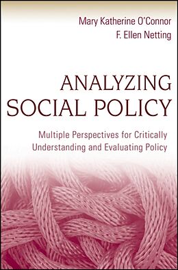 Couverture cartonnée Analyzing Social Policy de Mary Katherine O'Connor, F Ellen Netting