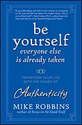 E-Book (epub) Be Yourself, Everyone Else is Already Taken von Mike Robbins