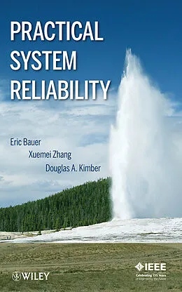E-Book (pdf) Practical System Reliability von Eric Bauer, Xuemei Zhang, Douglas A. Kimber