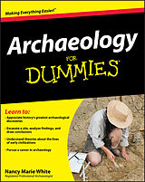E-Book (epub) Archaeology For Dummies von Nancy Marie White