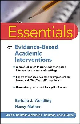 E-Book (epub) Essentials of Evidence-Based Academic Interventions von Barbara J. Wendling, Nancy Mather